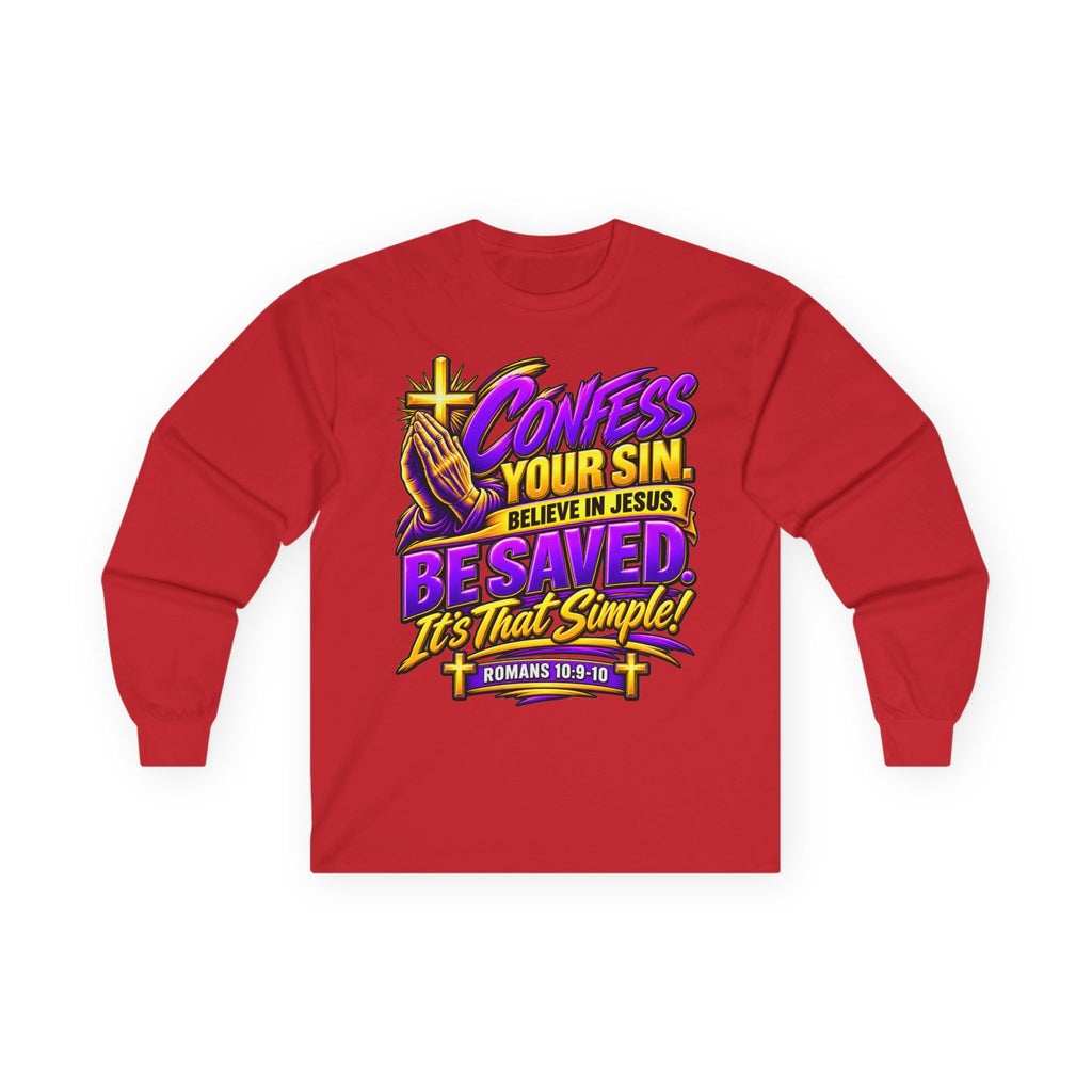 Confess & Be Saved — Acts 4:12 Long-Sleeve Tee