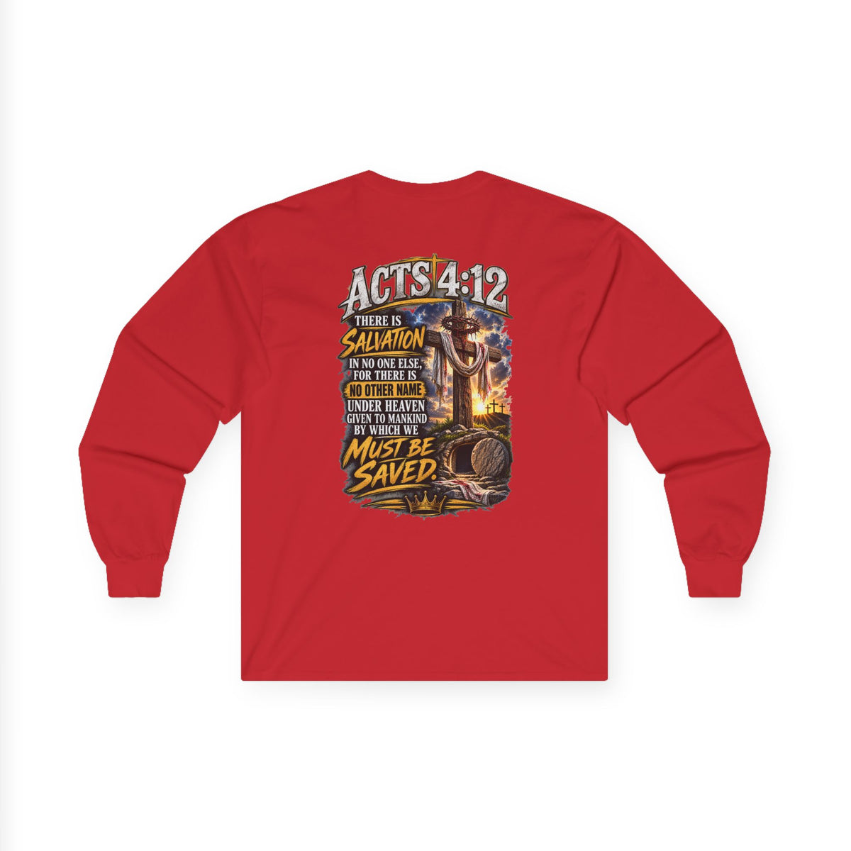 Confess & Be Saved — Acts 4:12 Long-Sleeve Tee