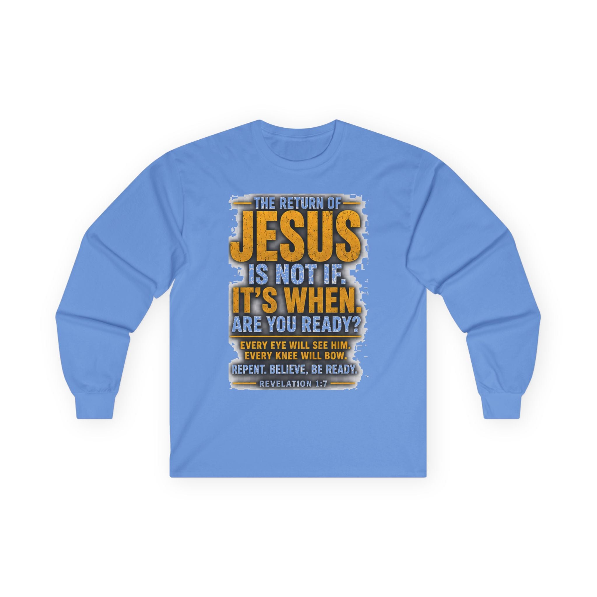 The Return of Jesus — Are You Ready? Long-Sleeve Tee