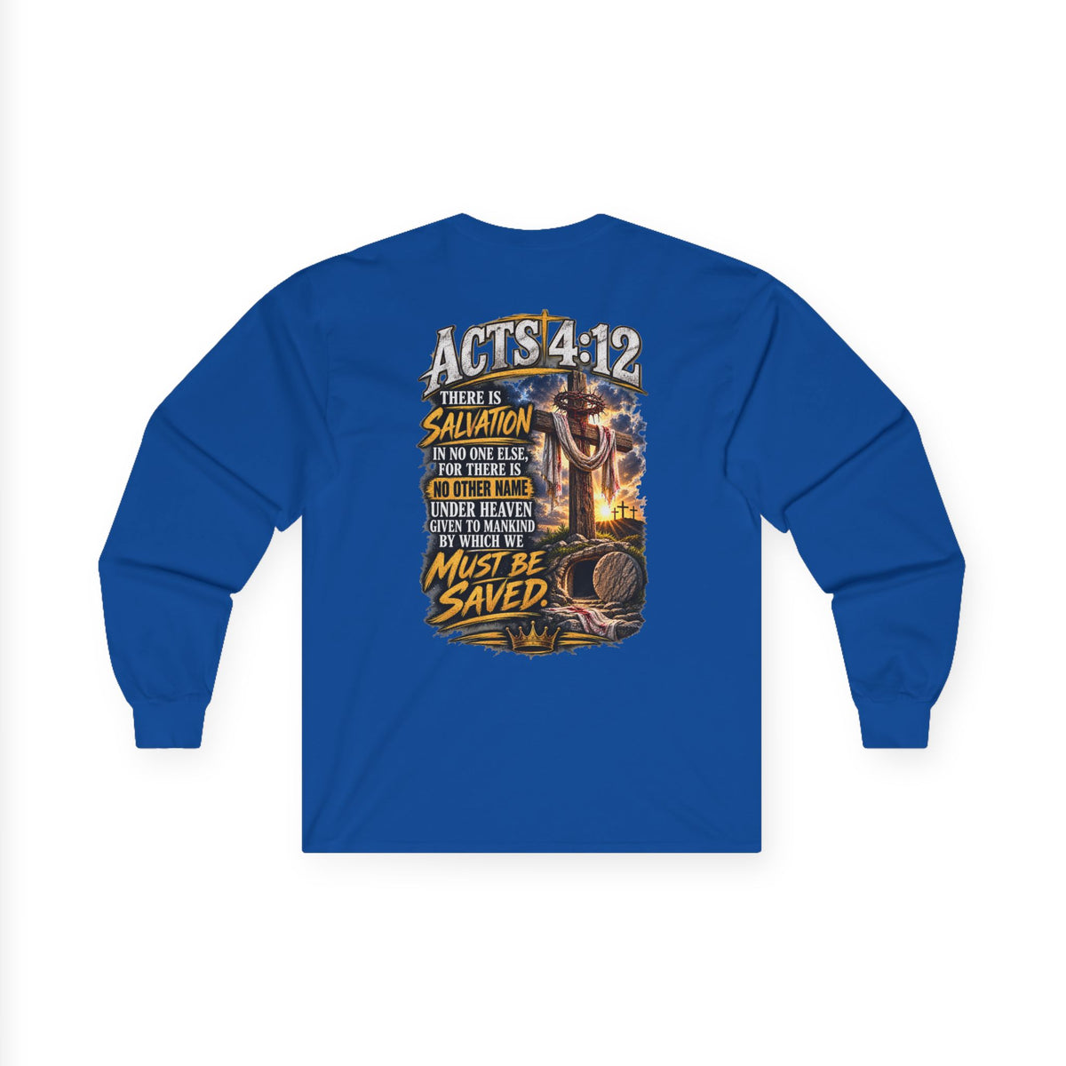 Jesus Died for You, He Rose for You — Salvation Long-Sleeve Tee