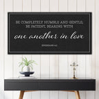 Be Completely Humble and Gentle — Ephesians 4:2 Faith Sign Canvas