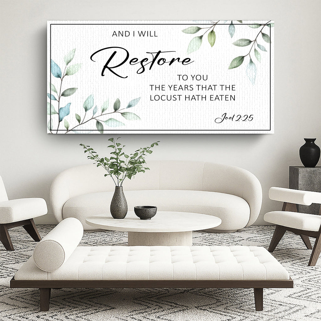 And I Will Restore To You - Joel 2:25 Faith Sign