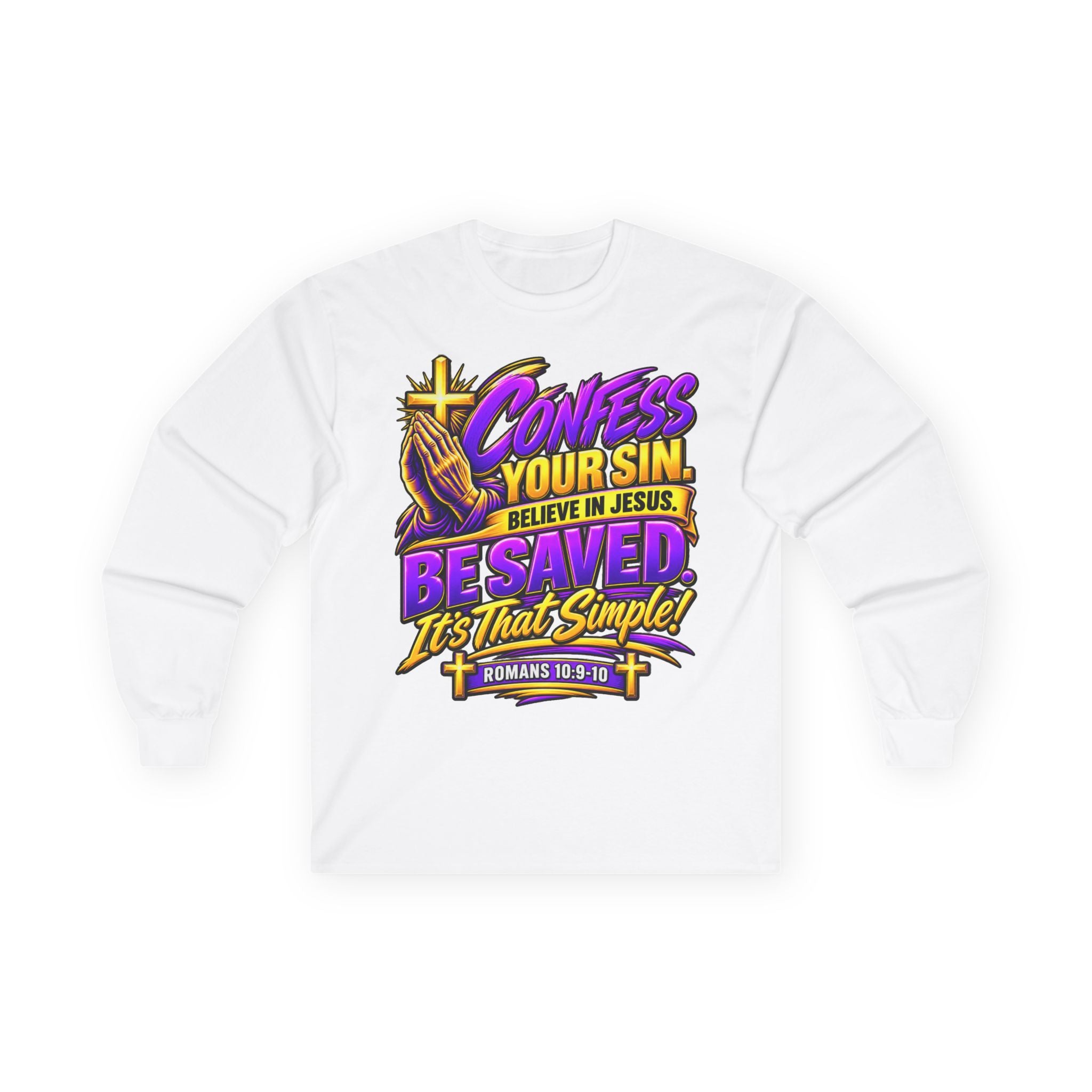 Confess & Be Saved — Acts 4:12 Long-Sleeve Tee