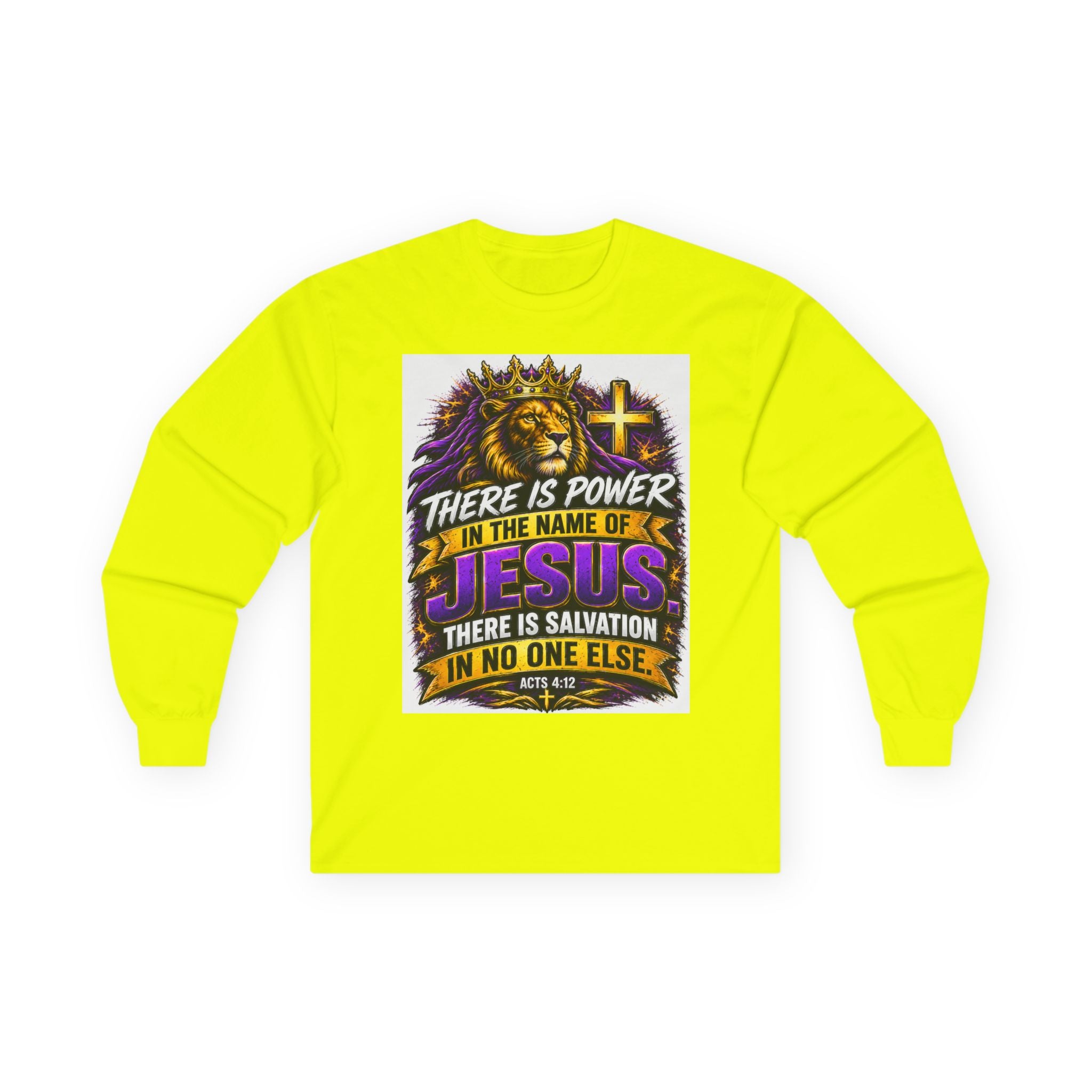 Believe in Jesus — Acts 4:12 Long-Sleeve Tee
