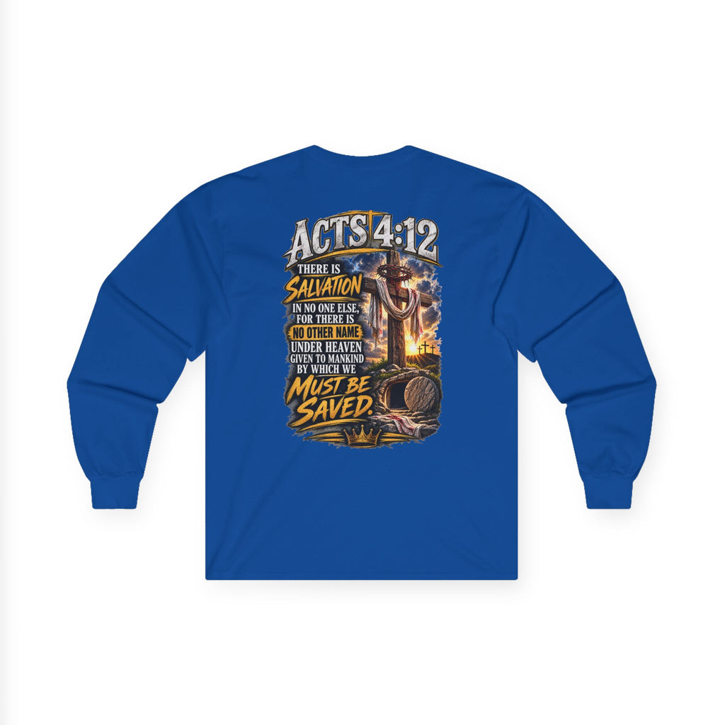Sinned Short — Acts 4:12 Long-Sleeve Tee