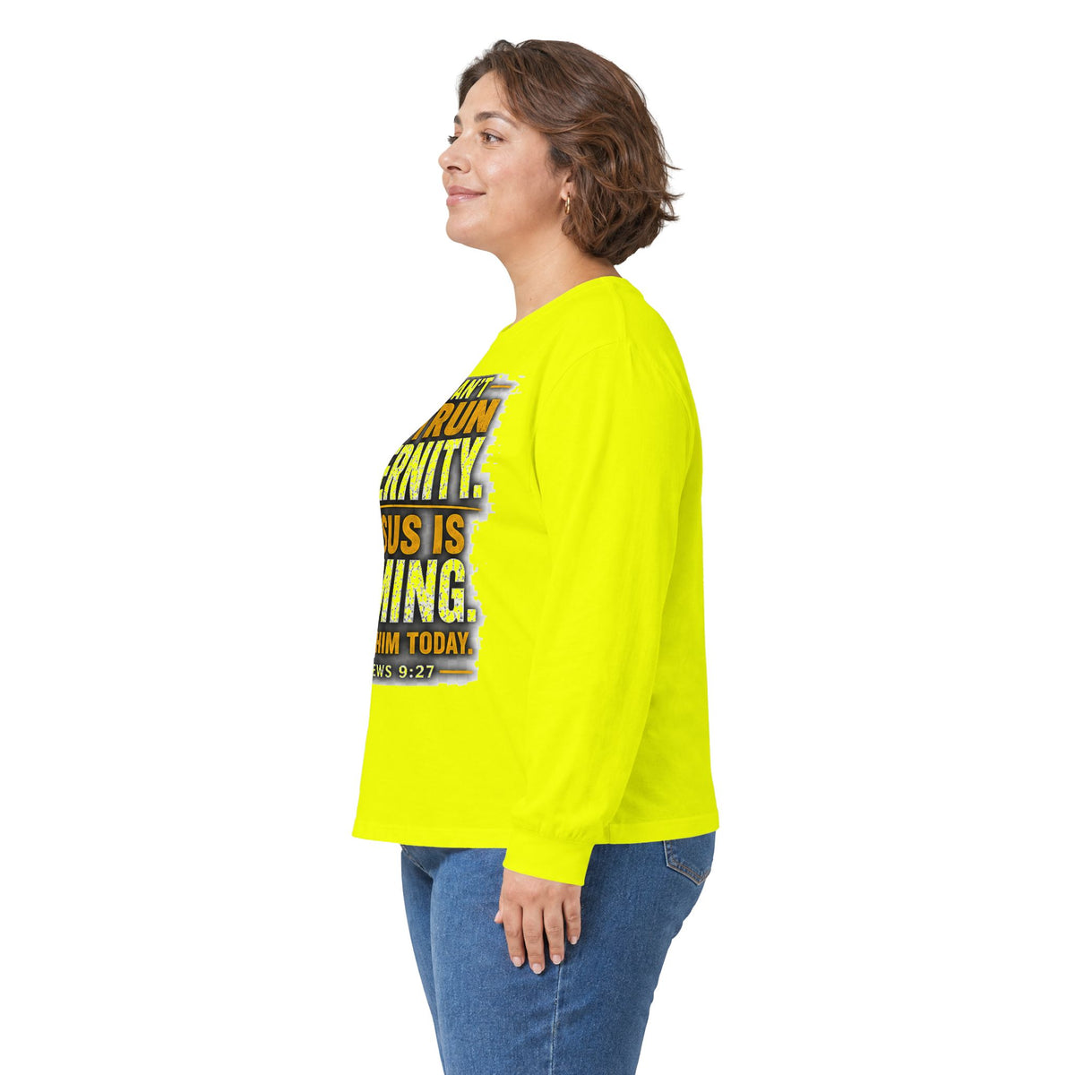 You Can't Outrun Eternity — Jesus Is Coming Long-Sleeve Tee