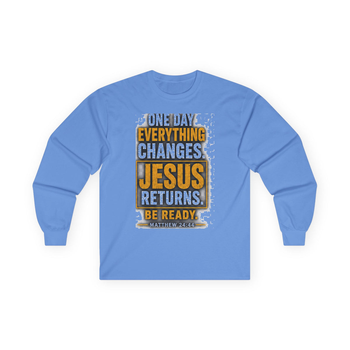 Jesus Returns — Be Ready Long-Sleeve Tee