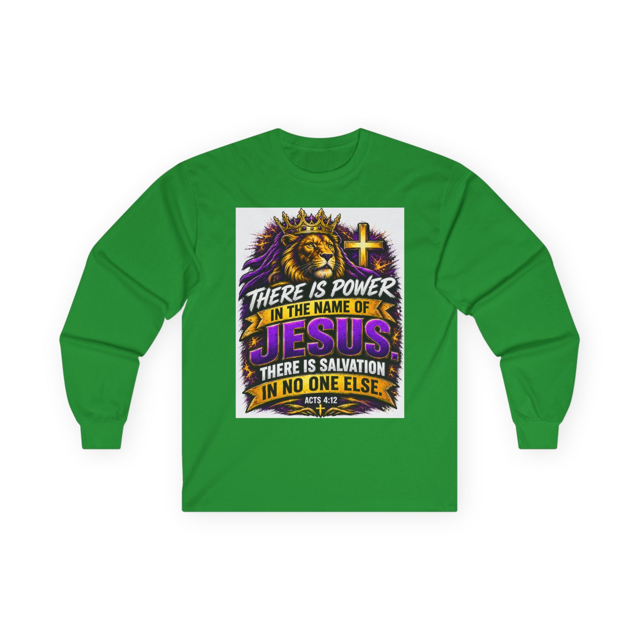 Believe in Jesus — Acts 4:12 Long-Sleeve Tee