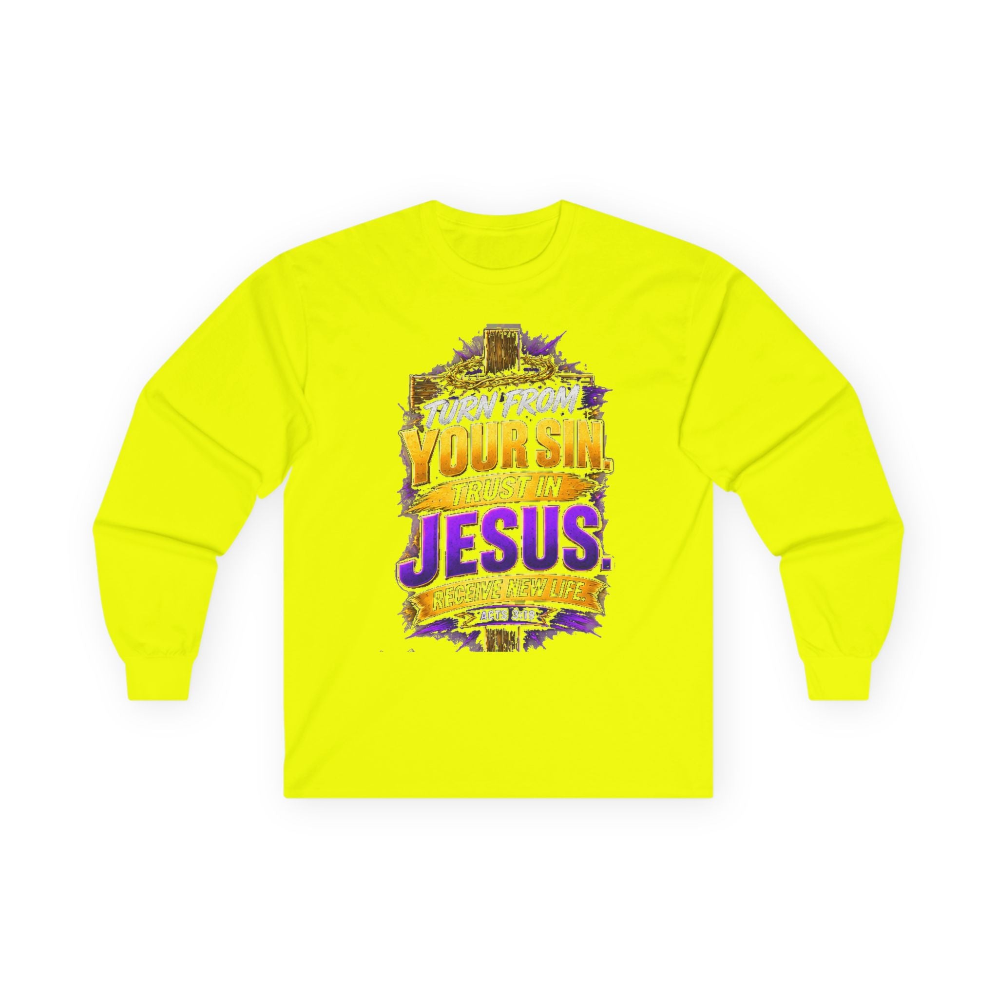 Your Sin. Trust in Jesus. — Acts 4:12 Long-Sleeve Tee