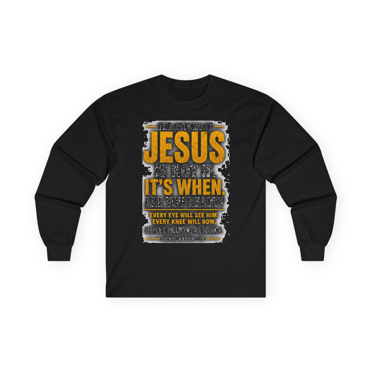 The Return of Jesus — Are You Ready? Long-Sleeve Tee