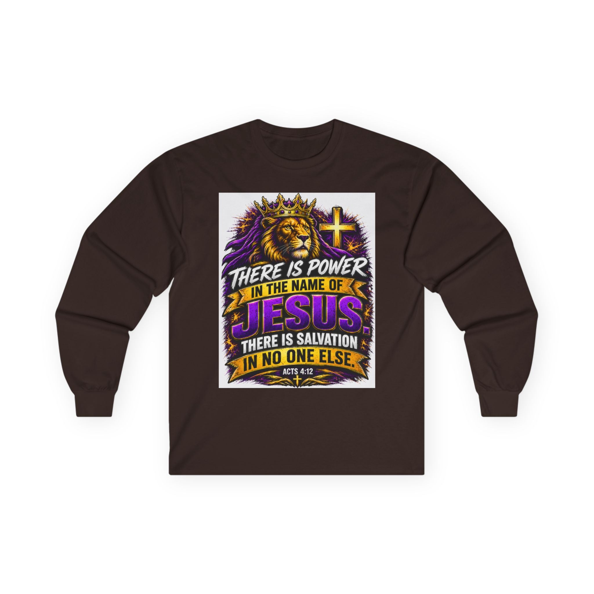 Believe in Jesus — Acts 4:12 Long-Sleeve Tee