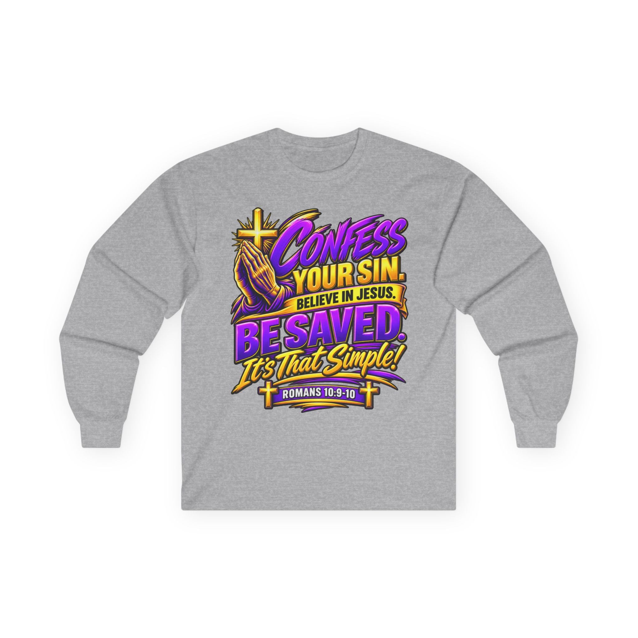 Confess & Be Saved — Acts 4:12 Long-Sleeve Tee