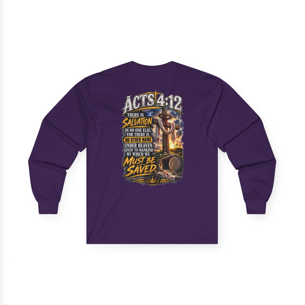 Confess & Be Saved — Acts 4:12 Long-Sleeve Tee