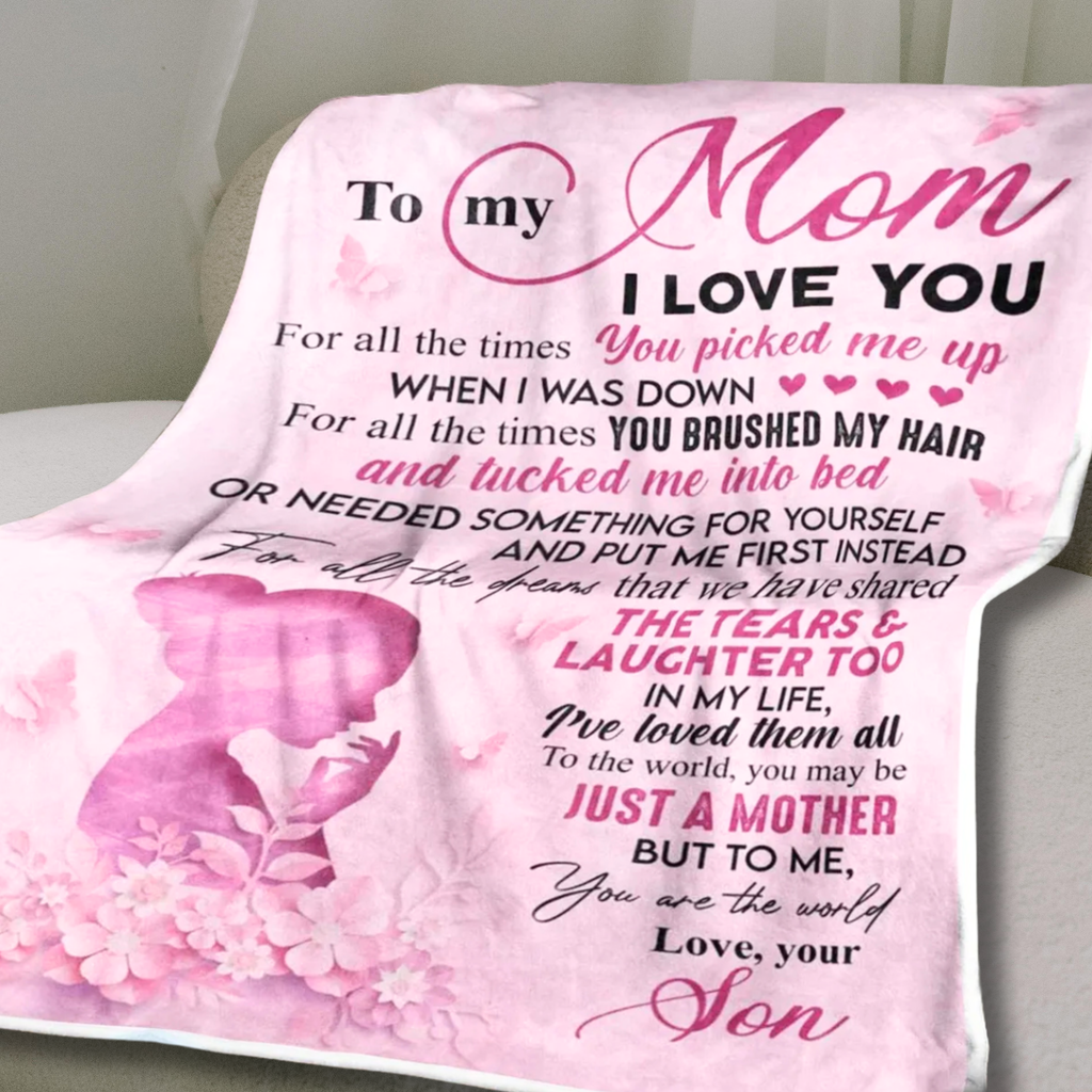 Mom Gift Blanket – From Son
