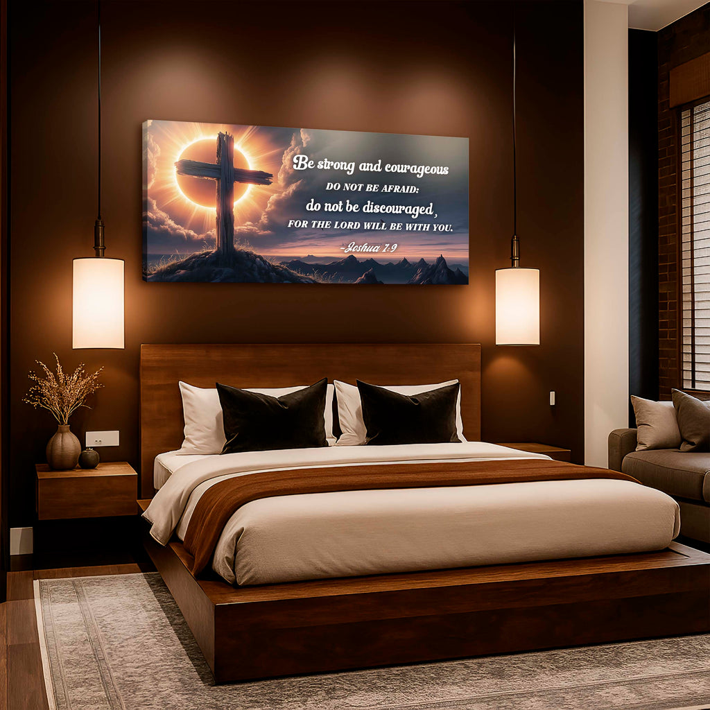 Joshua 1:9 – The Lord Will Be With You Faith Sign