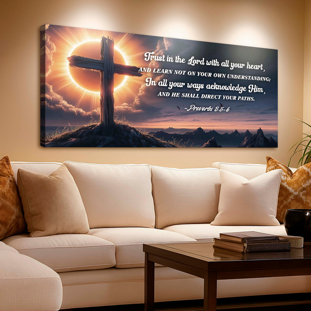 Proverbs 3:5-6 – Trust In the Lord Faith Sign