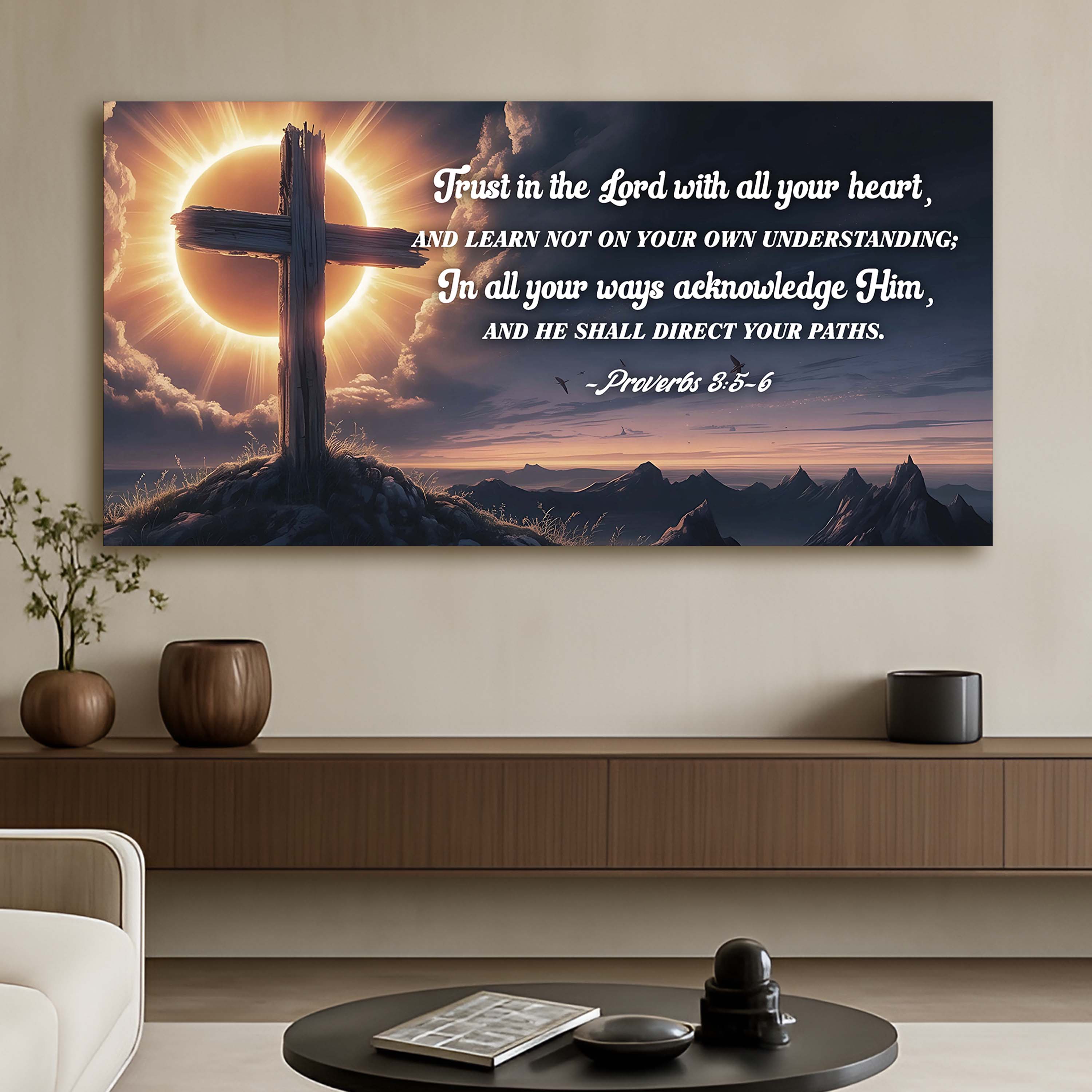 Proverbs 3:5-6 – Trust In the Lord Faith Sign