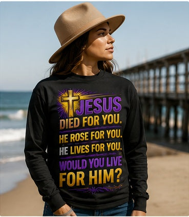 Model wearing the Jesus Died For You He Rose For You Salvation Series long sleeve shirt