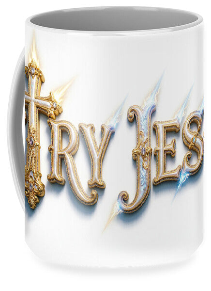 Try Jesus — Christian Typography Mug