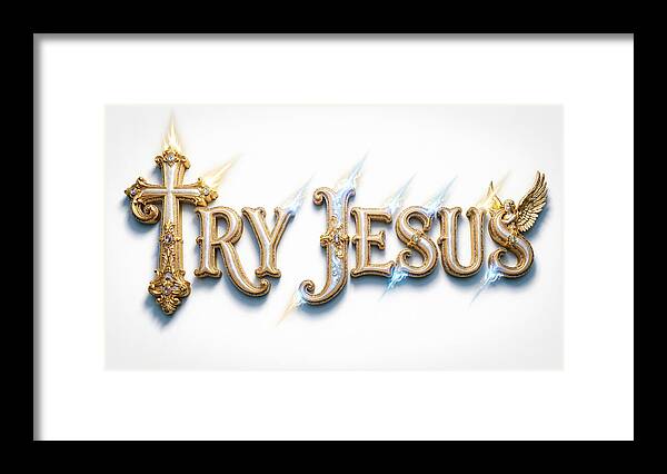 Try Jesus Typography — Framed Print